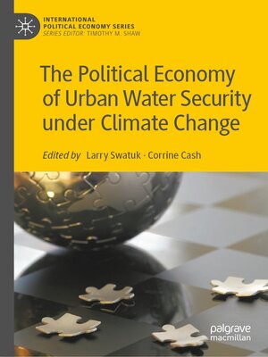 cover image of The Political Economy of Urban Water Security under Climate Change